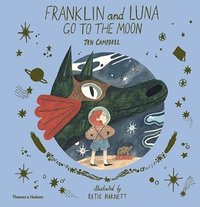bokomslag Franklin and Luna go to the Moon