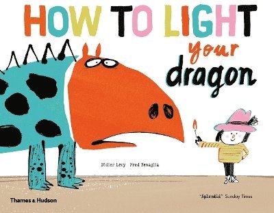 How to Light your Dragon 1
