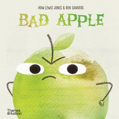 Huw Lewis Jones, Ben Sanders - Bad Apple, Inbunden