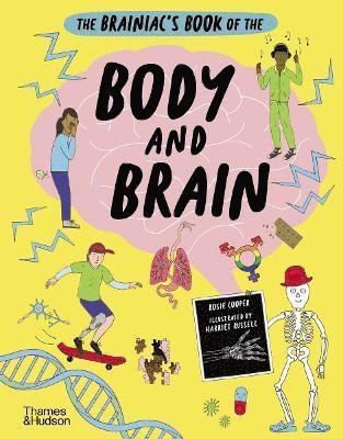 The Brainiacs Book of the Body and Brain 1