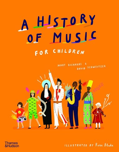 Mary Richards, David Schweitzer - History of Music for Children, Inbunden