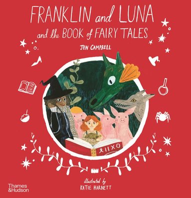 bokomslag Franklin and Luna and the Book of Fairy Tales