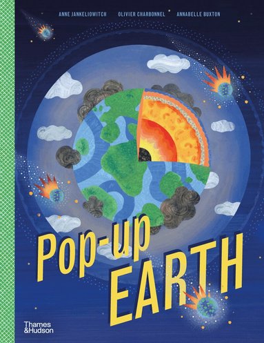 Anne Jankeliowitch - Pop-up Earth, Inbunden