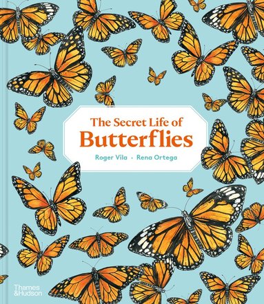 Secret Life of Butterflies, Inbunden