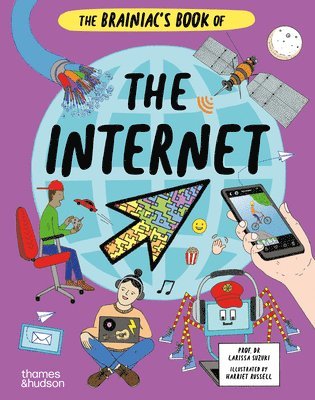 Larissa Suzuki - Brainiac's Book of the Internet, Inbunden