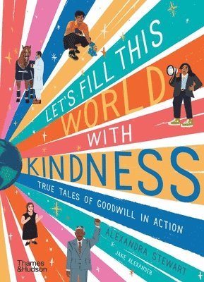Let's fill this world with kindness 1