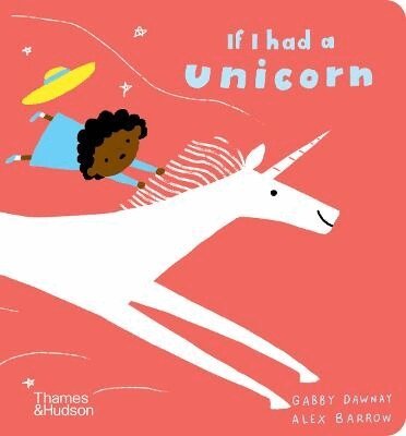 Gabby Dawnay - If I had a unicorn, Kartonnage