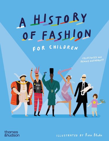 Celia Joicey, Dennis Nothdruft - History of Fashion for Children, Inbunden