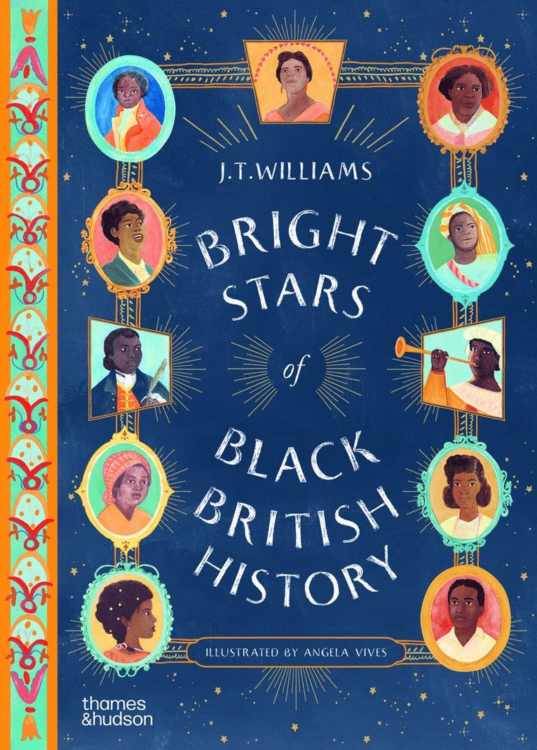 J.T. Williams, J. T. Williams - Bright Stars of Black British History, Häftad