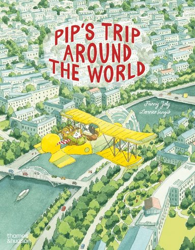 Fanny Joly - Pip's Trip Around the World, Häftad