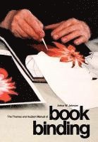 bokomslag The Thames and Hudson Manual of Bookbinding