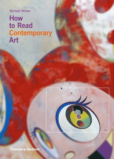 bokomslag How to Read Contemporary Art