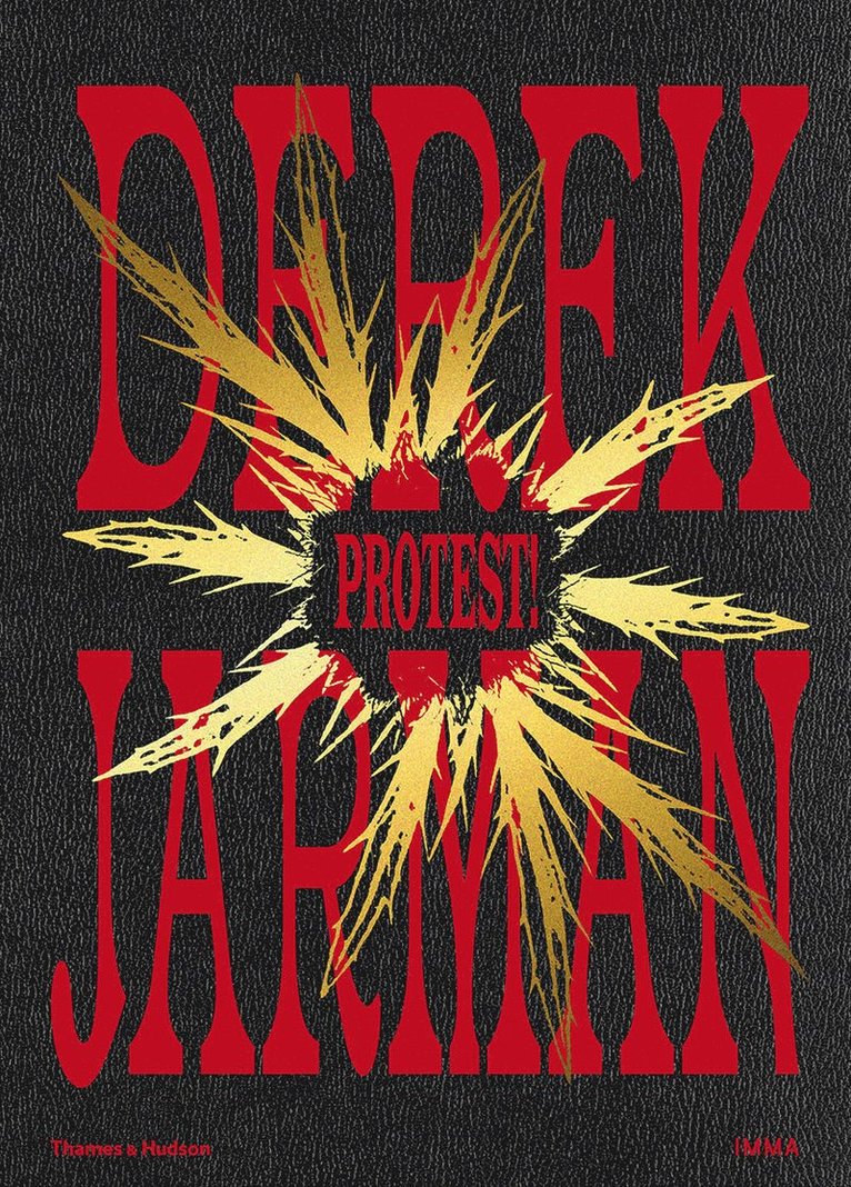Seán Kissane, Karim Rehmani-White, Sean Kissane - Derek Jarman: Protest!, Inbunden