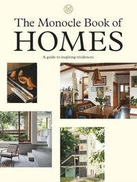bokomslag The Monocle Book of Homes