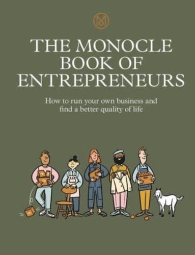 bokomslag The Monocle Book of Entrepreneurs