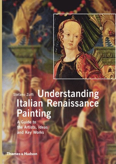 bokomslag Understanding Italian Renaissance Painting