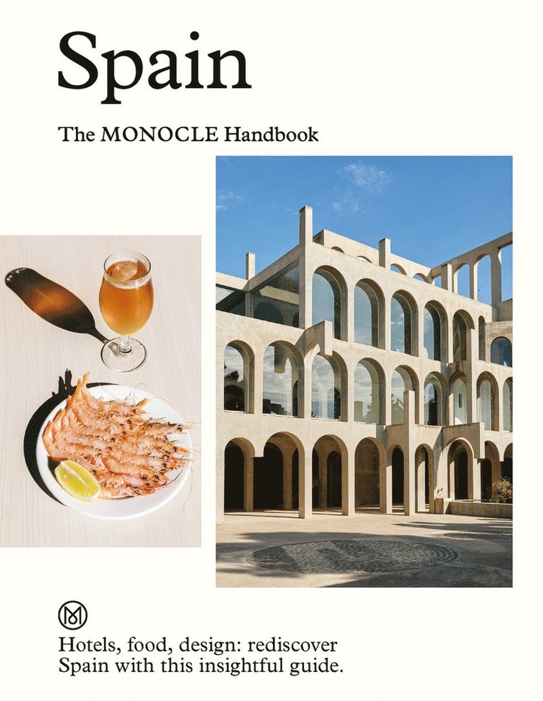 Spain: The Monocle Handbook 1