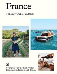 bokomslag France: The Monocle Handbook