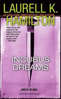 bokomslag Incubus Dreams: An Anita Blake, Vampire Hunter Novel