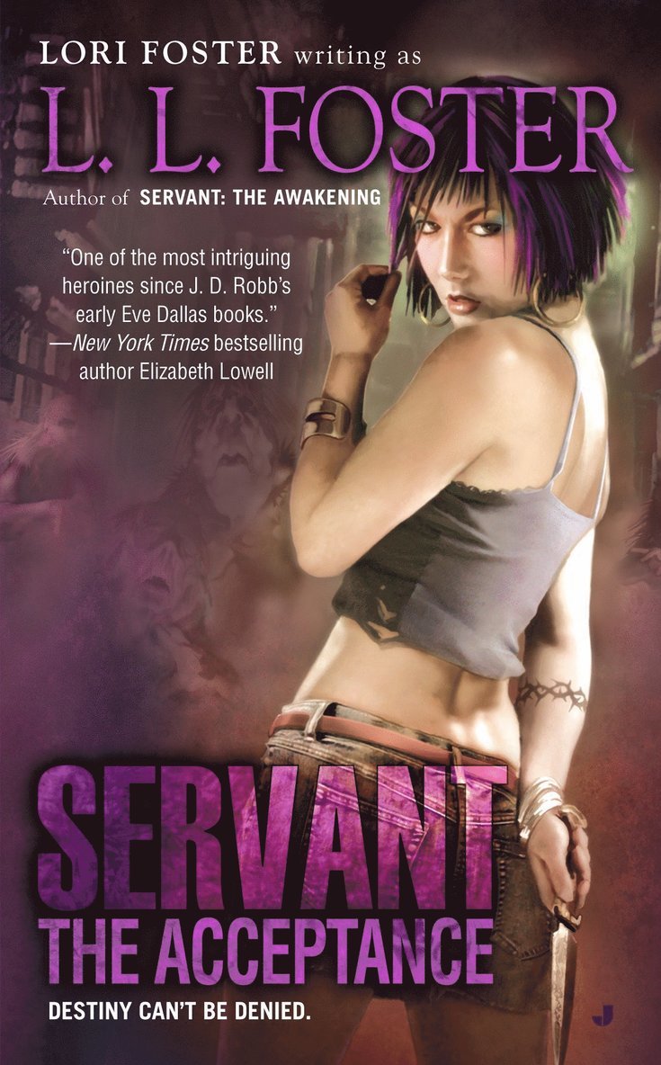L.L. Foster, L. L. Foster, Lori Foster - Servant: The Acceptance, Häftad