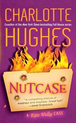 Nutcase: A Kate Holly Case 1