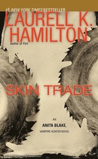 bokomslag Skin Trade: An Anita Blake, Vampire Hunter Novel