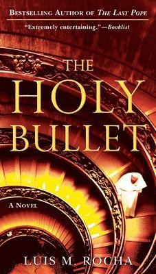 The Holy Bullet 1