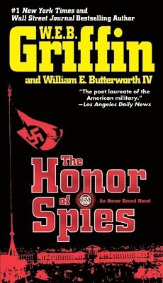 W.E.B. Griffin, William E. Butterworth, W. E. B. Griffin, W E B Griffin, William E Butterworth - The Honor of Spies, Häftad
