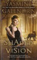 Yasmine Galenorn - Shaded Vision, Häftad