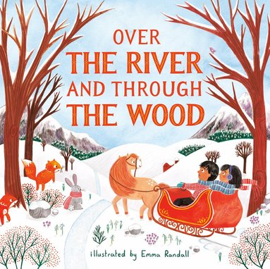 Over the River and Through the Wood, Inbunden