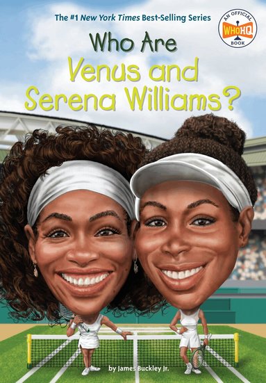 James Buckley Jr., Who HQ - Who Are Venus and Serena Williams?, Häftad