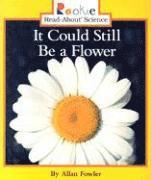 Allan Fowler - It Could Still Be a Flower, Häftad