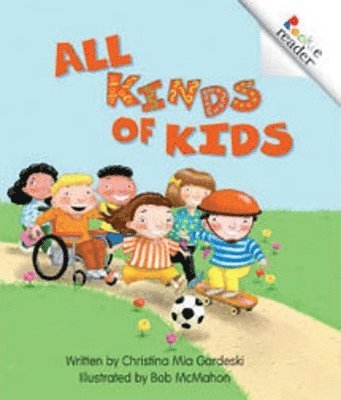 Christina MIA Gardeski - All Kinds of Kids (a Rookie Reader), Häftad