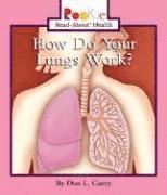 bokomslag How Do Your Lungs Work