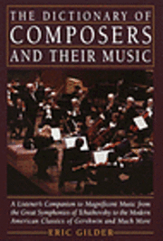 Dictionary of Composers and Their Music