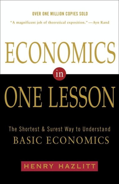 Henry Hazlitt - Economics in One Lesson, Häftad