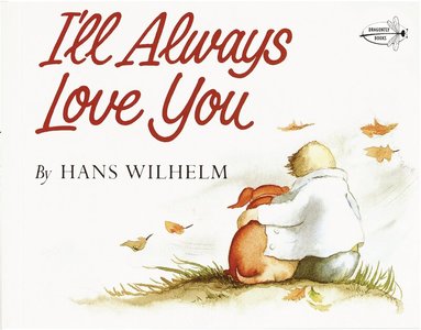 Hans Wilhelm - I'll Always Love You, Häftad