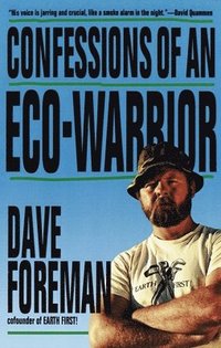 bokomslag Confessions of an Eco-Warrior