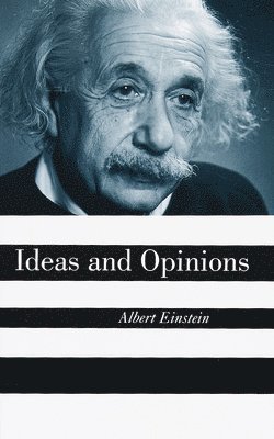 Ideas and Opinions 1