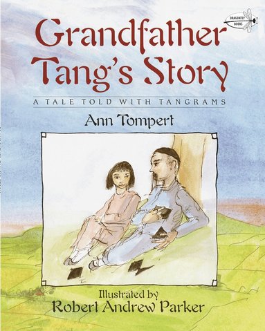 Ann Tompert - Grandfather Tang's Story, Häftad