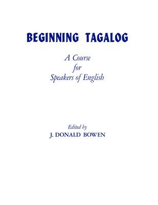 Donald D. Bowen, J. Donald Bowen - Beginning Tagalog, Häftad