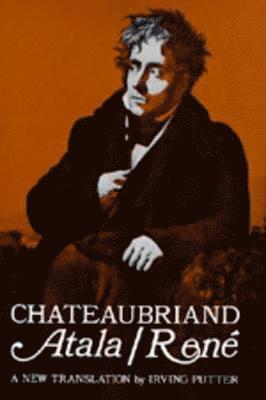 François-René de Chateaubriand - Atala and Rene, Häftad