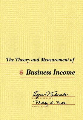 bokomslag The Theory and Measurement of Business Income