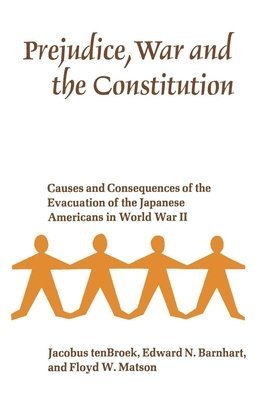 bokomslag Prejudice, War, and the Constitution