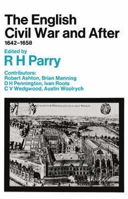 bokomslag The English Civil War and After, 1642-1658