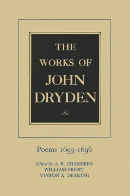 bokomslag The Works of John Dryden, Volume IV