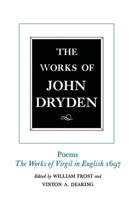 bokomslag The Works of John Dryden, Volume V