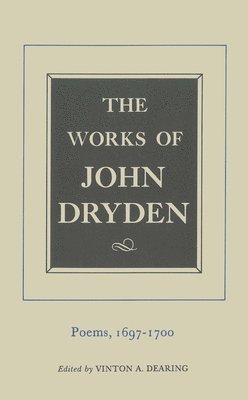 The Works of John Dryden, Volume VII 1