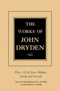 bokomslag The Works of John Dryden, Volume XIII