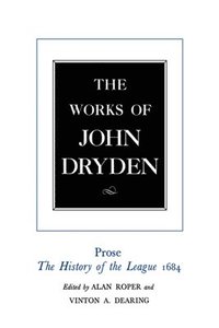 bokomslag The Works of John Dryden, Volume XVIII